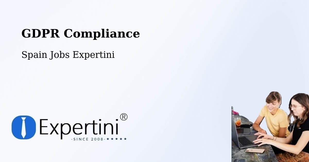 EU GDPR Compliance Statement – Yebes - Spain Jobs Expertini